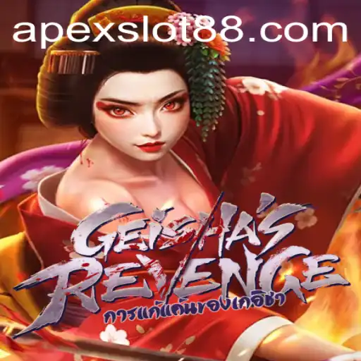 GeishasRevenge: Exploring the Exciting World of Apexslot