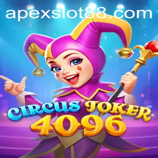 CircusJoker4096: A Thrilling Game Experience with Apexslot