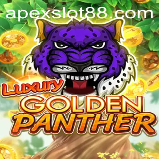 Explore the Exciting World of LUXURYGOLDENPANTHER: A Thrilling Apexslot Adventure