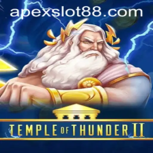 Exploring Temple of Thunder II: The Ultimate Apexslot Adventure